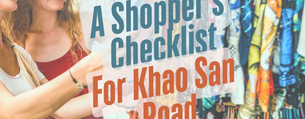 shopper checklist for khao san: best things to buy and tips