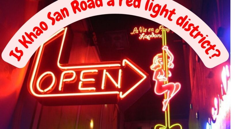is khao san road a red light district